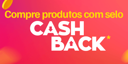 Compre produtos com selo Cashback*