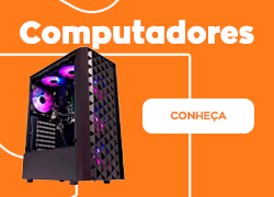 Clique para conhecer os Computadores