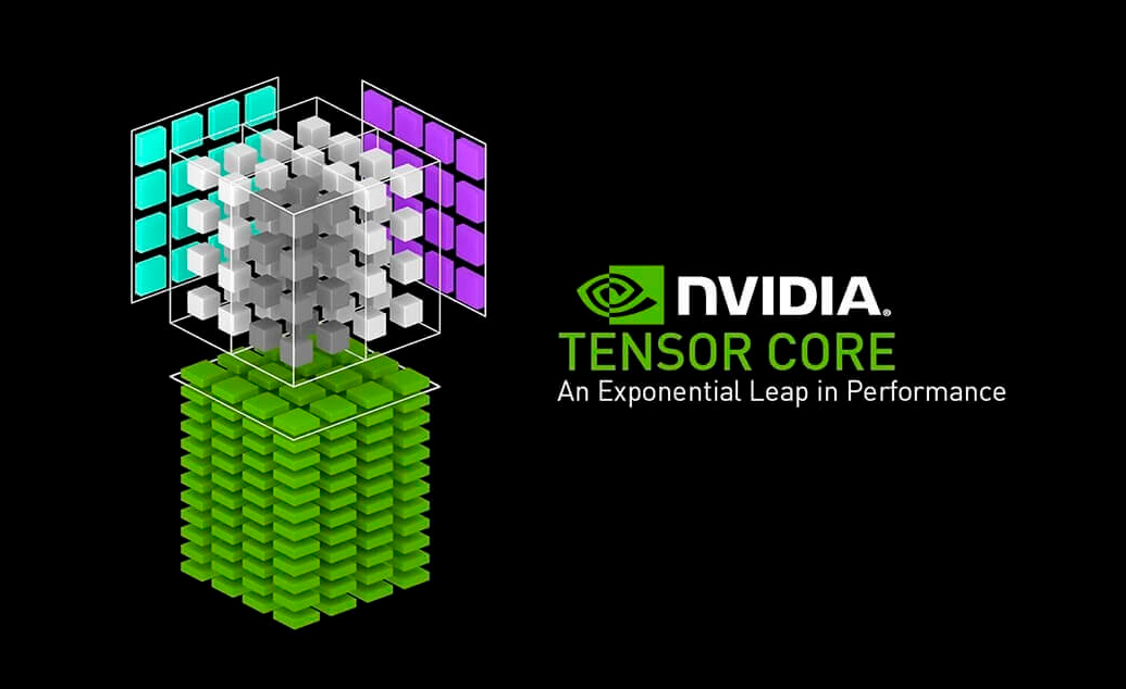 NVIDIA Tensor Cores