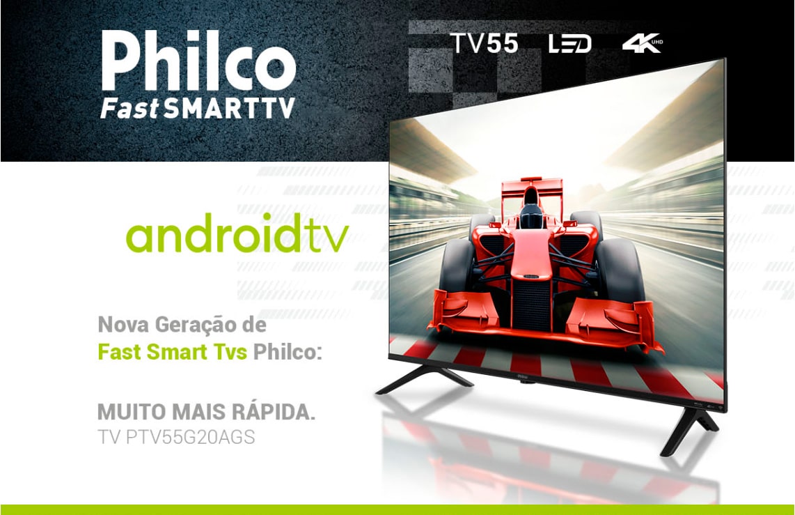 Fast Smart TV Philco 55” PTV55G20AGS 4K ATMOS Android TV Bivolt