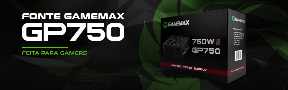 Fonte Gamer GAMEMAX GP750