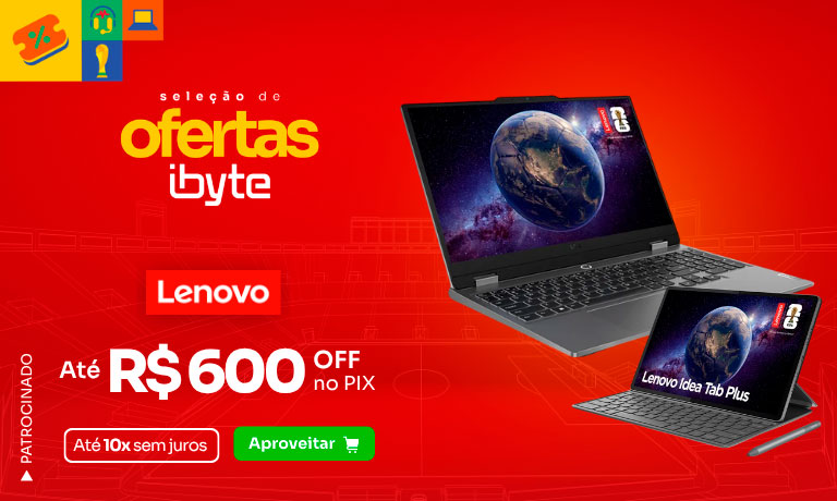 [PARCERIA] LENOVO - Seleção de ofertas - Destaque